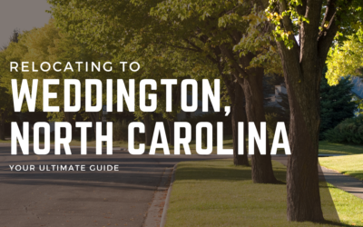 Relocating to Weddington, NC: Your Ultimate Guide