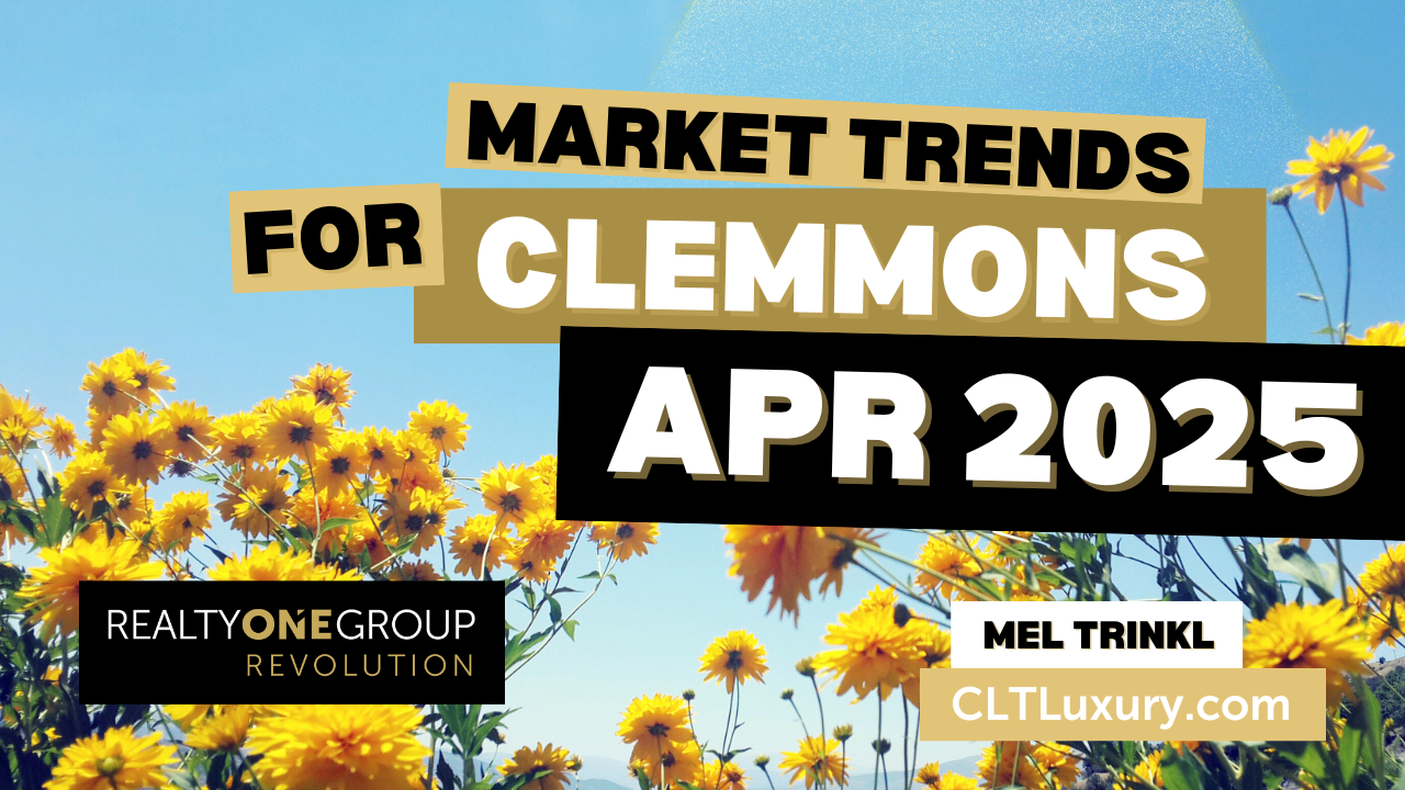 Clemmons, NC Real Estate Market Trends April 2025